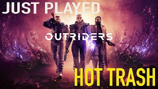 OUTRIDERS   is HOT TRASH  on  a summer day |JUST PLAYED