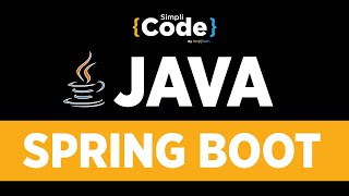 Java Tutorial For Beginners | Spring Boot Tutorial For Beginners | Java Spring Boot | SimpliCode