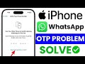 📱 WhatsApp Verification Code Not Coming on iPhone? Fix OTP, Login & Registration Issues Fast! 🚀