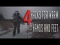 4 Hacks To Keep Your Hands and Feet Warm!