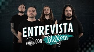 ENTREVISTA CON  BLAXEM DESDE CHILE