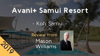 Avani  Samui Resort 5⋆ Review 2019