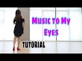 Music to My Eyes LineDance ⭐|TUTORIAL 스텝설명 |라인댄스