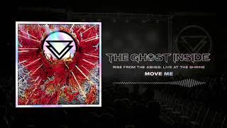 The Ghost Inside - "Move Me" (Live)
