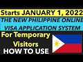 PHILIPPINES TRAVEL UPDATE |NEW ONLINE VISA APPLICATION FOR TEMPORARY VISITORS STARTING JANUARY 1