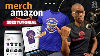 Getting Started On Merch by Amazon (2022 Updates)