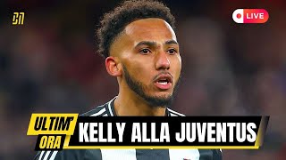 KELLY-JUVENTUS, E' FATTA! Arrivato il SI' DEFINITIVO di Giuntoli. TUTTI I DETTAGLI