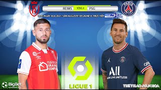 [SOI KÈO NHÀ CÁI] Reims vs PSG. TTTT HD trực tiếp bóng đá Pháp Ligue 1 (1h45 ngày 30/8)
