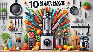 10 Kitchen Products That Will Transform Your Cooking Game [2025 Edition]