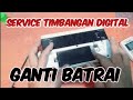 Cara mengganti AKI / Batrai timbangan Digital