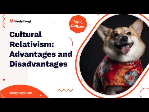 What is the advantage and disadvantages of cultural relativism?