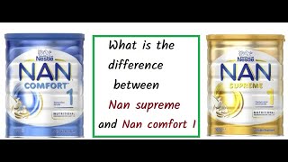 What is the difference between Nan supreme and Nan comfort