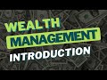 Introduction to Wealth Management: Your Path to Financial Mastery | Wallstreetmojo