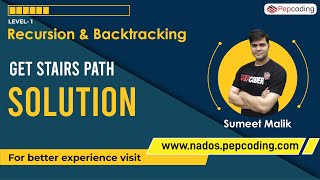 Get Stairs Path - Solution | Recursion | Data Structures and Algorithms in JAVA