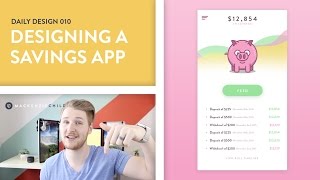 Daily Design 010 - Designing a savings app (and a fun pig illustration)