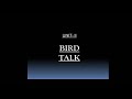 BIRD TALK detailed discussion with examples, CBSE, CLASS III,