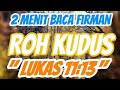 Roh Kudus (Lukas 11:13) @hasomantarohani