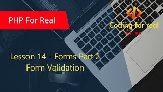 14. Forms Part 2. Form Validation. PHP Tutorial for beginner's. PHP Tutorial.