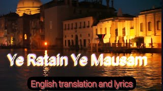 Yeh Raatein Yeh Mausam - Kishore Kumar & Asha Bhosle, cover Imtiyaz and Rehana, English translation