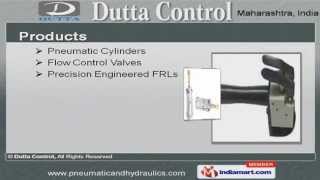 Pneumatic Components by Dutta Control, Pune