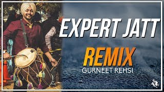 Expert Jatt | Remix | Nawab | Gurneet Rehsi | Syco TM