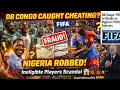 FIFA CONFIRMS DR Congo CHEATED Nigeria Out of World Cup! Ineligible Players Scandal Exposed 😱 🔥
