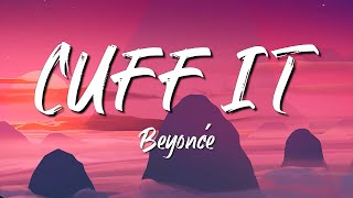 Beyoncé - CUFF IT (Lyrics)