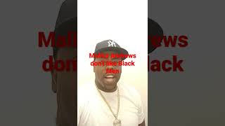 Malika Andrews don't like black men