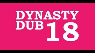 Dynasty Dub 18: Another Revelation | Presented by APPALLING TRASH