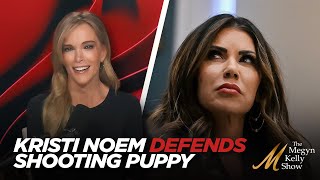 Kristi Noem Attempts to Spin Her Story of Shooting Her Puppy, with The Fifth Column Hosts