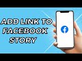 How To Add Link in Facebook Story ll Add Clickable Link to Facebook Story EASY!