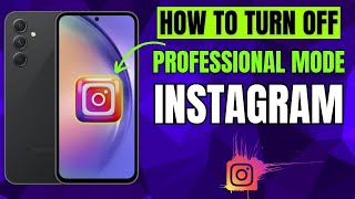 How To Turn Off Professional Mode On Instagram