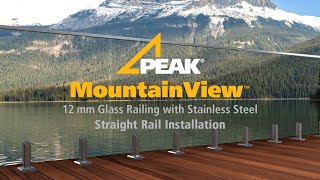 Peak MountainView Frameless Glass Railing Installation