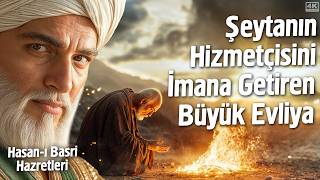 Şeytanın Hizmetçisini İmana Getiren Büyük Evliya