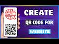 How To Create QR Code For A Website | Make Web Page QR Code