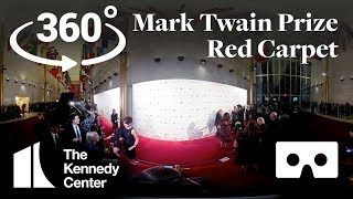 360° VR on the Mark Twain Prize Red Carpet 2018 | Kennedy Center