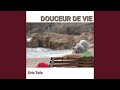 DOUCEUR DE VIE