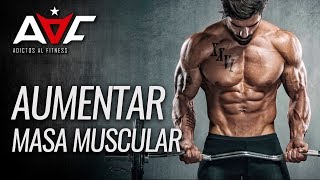 Cómo aumentar masa muscular | marcar abdominales | motivation | Adictos al Fitness