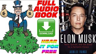 Elon Musk Tesla SpaceX And The Quest For a Fantastic Future | Audio Book
