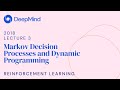 Reinforcement Learning 3: Markov Decision Processes and Dynamic Programming