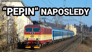 POSLEDNÍ DNY 371.005 -“PEPINA“!