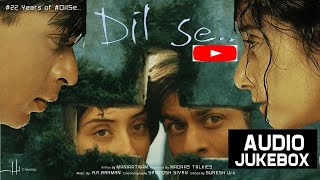Dil Se Full Audio Jukebox | Shah Rukh Khan & Manisha Koirala | @SIDMUSICVIBES |
