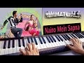 Naino Mein Sapna Instrumental | Himmatwala (2013) | Keyboard/Piano Cover- 2020