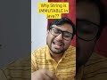 Why String is immutable in java? #shortvideo #shorts #short #java #developer #coding #strings