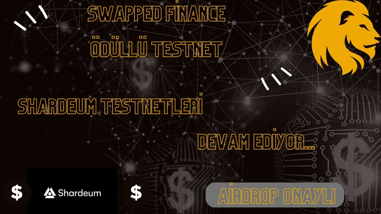 Swapped Fi̇nance ödüllü Testnet Shardeum Dan Bi̇r Ai̇rdrop Firsati Daha