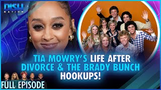 Tia Mowry's Life After Divorce \u0026 The Brady Bunch Hookups! Episode 079 - 12/26/24