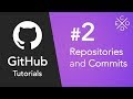 Git and GitHub Tutorials #2 - Creating Repositories and Commits