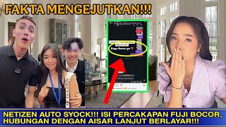 VIRAL!!! BOCOR ISI PERCAKAPAN FUJI MENYESAL TK BISA BERTEMU AISAR DI CHINA BIKIN HEBOH!!!