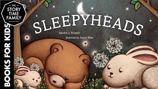 Sleepyheads | A Perfect Children's Bedtime Story