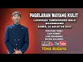 🔴Live KI SIGID ARIYANTO - CAK KOMET NIKEN SALINDRY LUSI BRAHMAN - TOHA BUDAYA